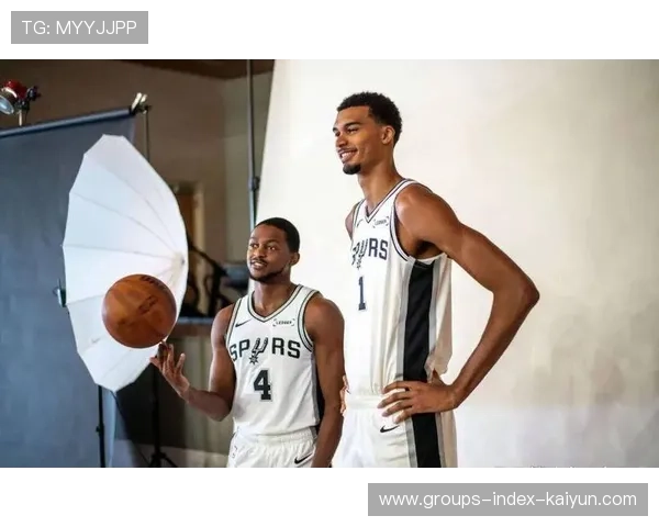 马刺通过选秀锁定未来之星，马刺的未来